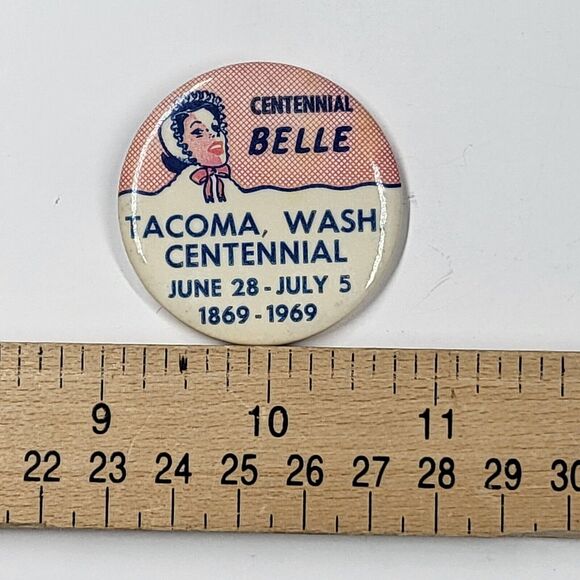 Centennial Belle Pinback Button Tacoma WA City 1869-1969 - Picture 4 of 6